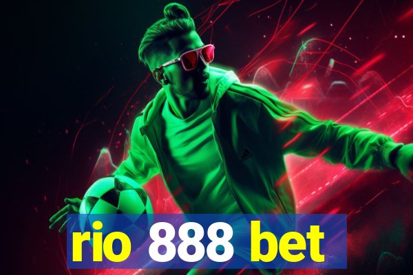 rio 888 bet